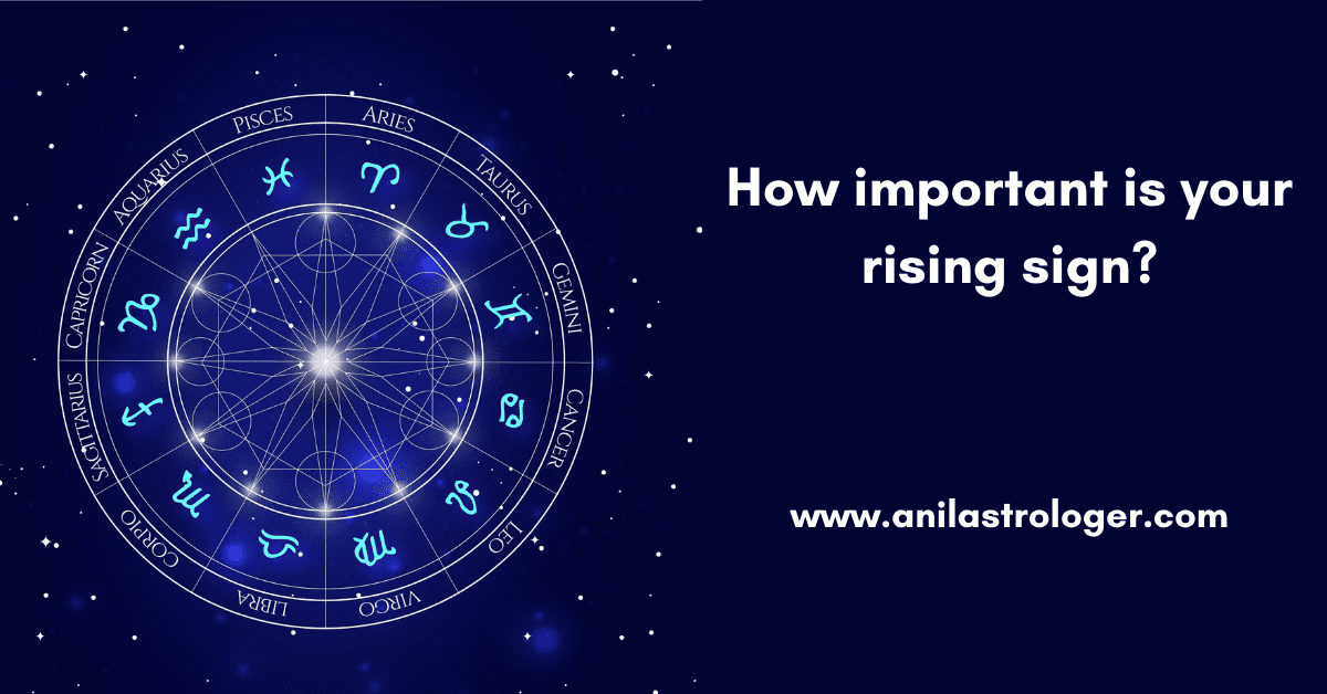 Is Your Rising Sign Important?  Rising Sign Importance in Astrology